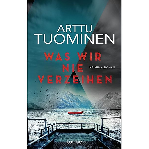 Was wir nie verzeihen / River-Delta-Reihe Bd.3, Arttu Tuominen