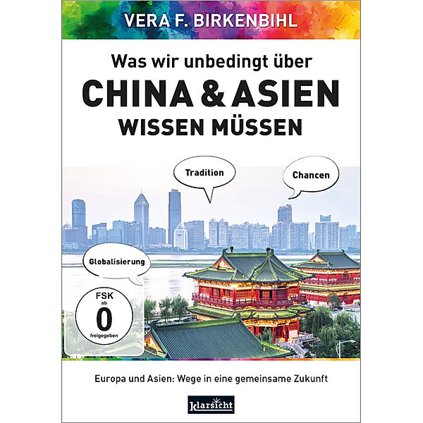 Was wir unbedingt über China & Asien wissen müssen,DVD-Video, Vera F. Birkenbihl, www.birkenbihl.tv