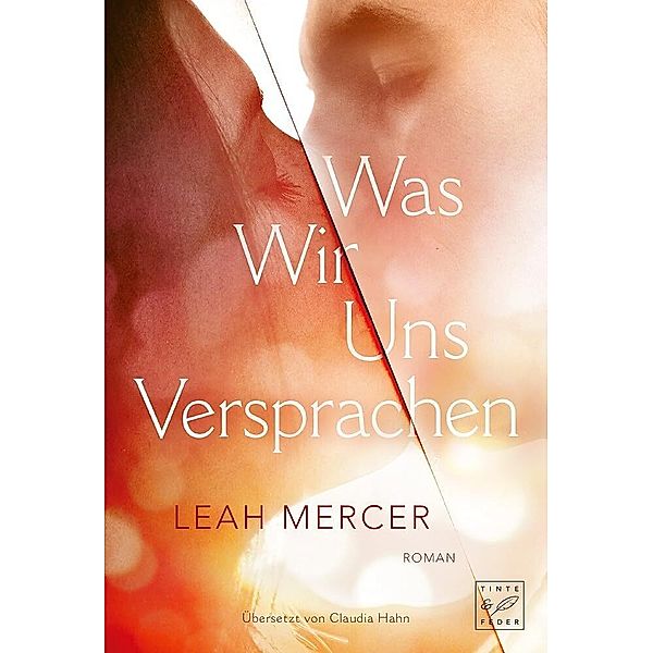 Was wir uns versprachen, Leah Mercer