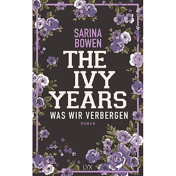 Was wir verbergen / The Ivy Years Bd.2, Sarina Bowen