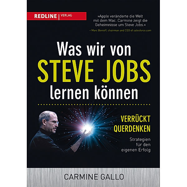 Was wir von Steve Jobs lernen können, Carmine Gallo