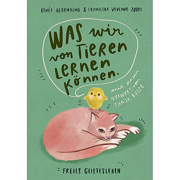 Was wir von Tieren lernen können, Renée Herrnkind