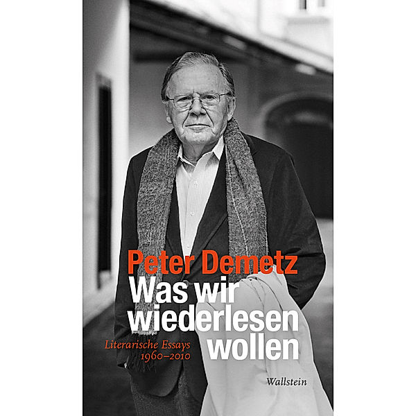 Was wir wiederlesen wollen, Peter Demetz