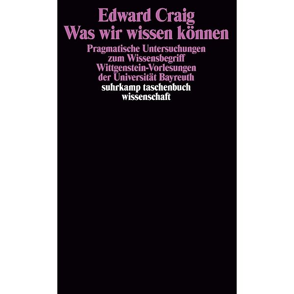 Was wir wissen können, Edward Craig