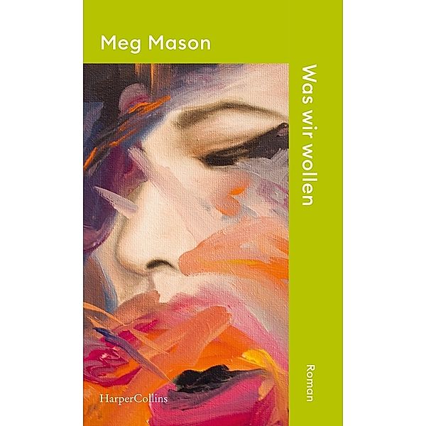 Was wir wollen, Meg Mason