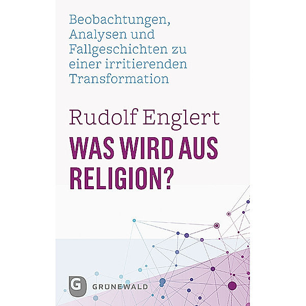 Was wird aus Religion?, Rudolf Englert