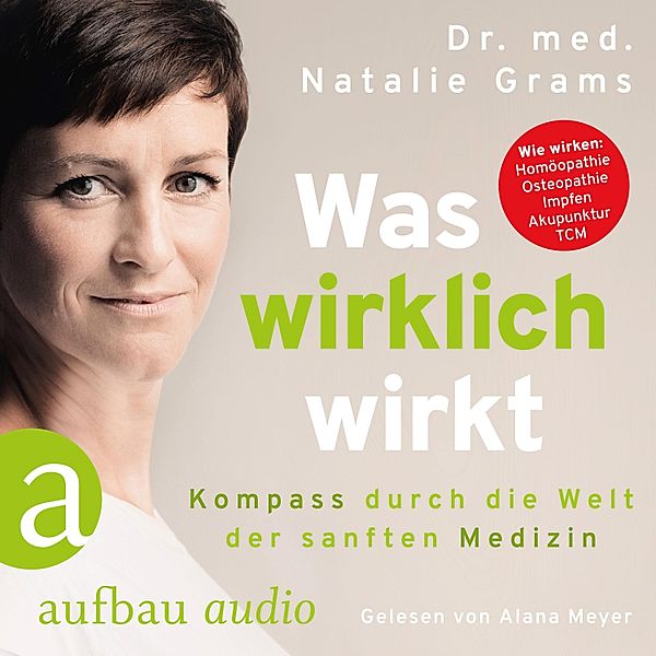 Was wirklich wirkt, Dr. med. Natalie Grams