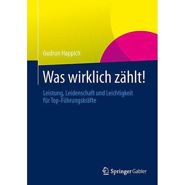 Was wirklich zählt!, Gudrun Happich