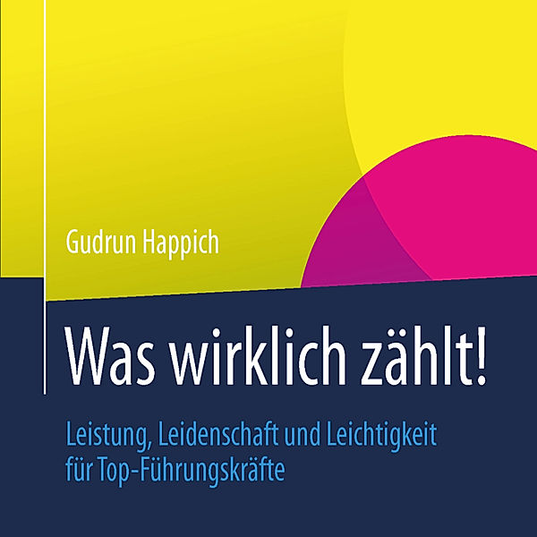 Was wirklich zählt, Gudrun Happich