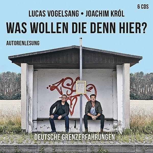 Was wollen die denn hier?,6 Audio-CDs, Lucas Vogelsang, Joachim Król