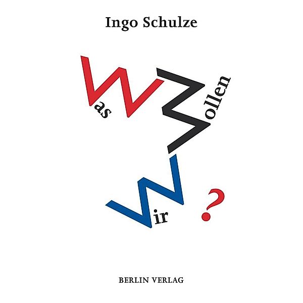 Was wollen wir?, Ingo Schulze