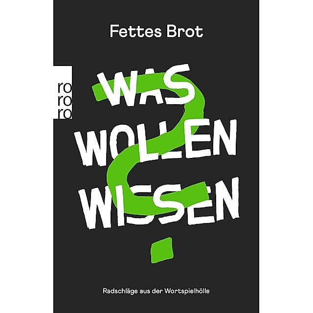 Was wollen wissen Buch von Fettes Brot versandkostenfrei bei Weltbild.de