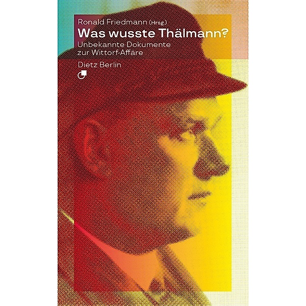 Was wusste Thälmann?