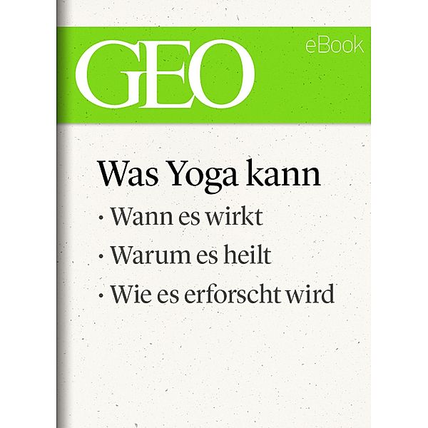 Was Yoga kann (GEO eBook Single)