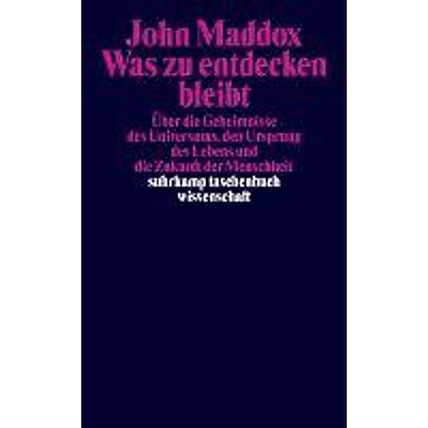 Was zu entdecken bleibt, John R. Maddox