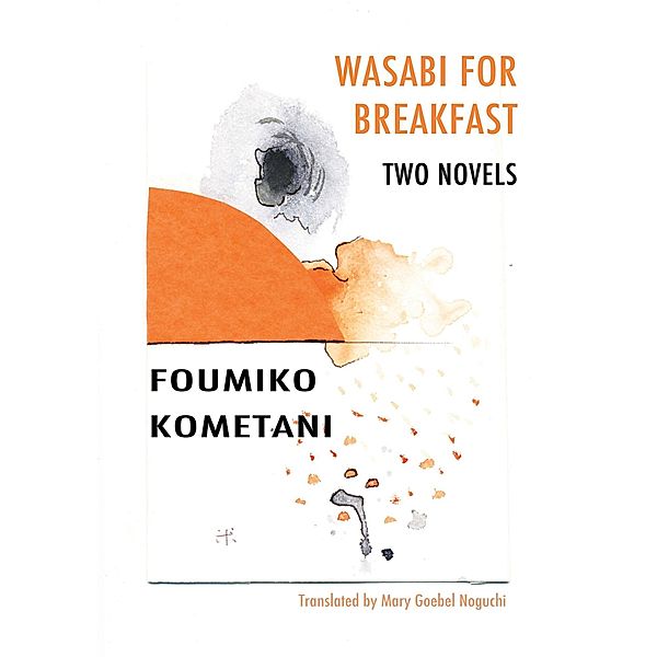 Wasabi for Breakfast / Japanese Literature, Foumiko Kometani