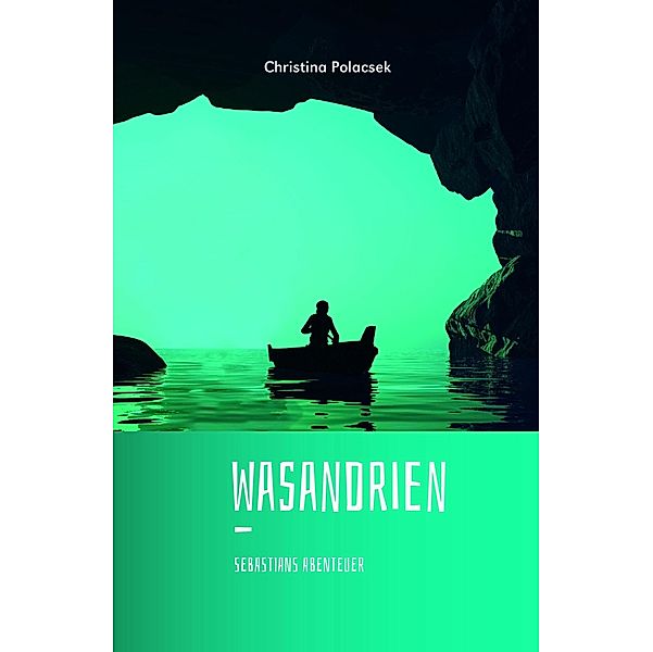 Wasandrien, Christina Polacsek