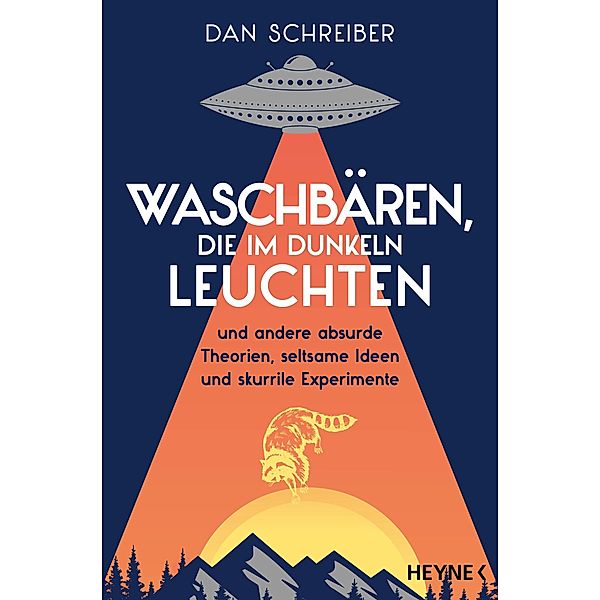 Waschbären, die im Dunkeln leuchten, Dan Schreiber