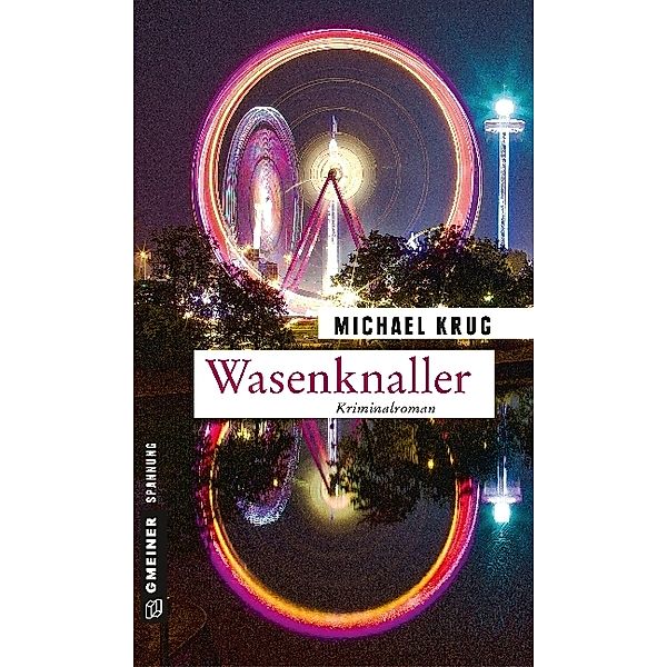 Wasenknaller, Michael Krug