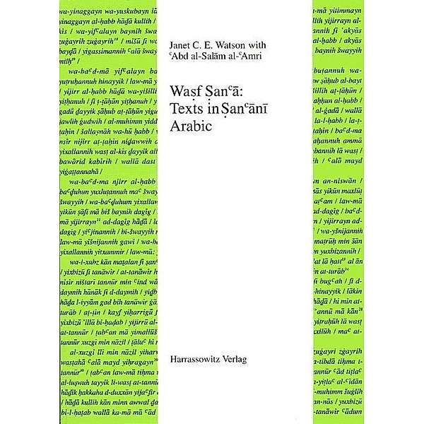 Wasf Sanca: Texts in Sancani Arabic, Janet C Watson, Abd al- Salam al Amri
