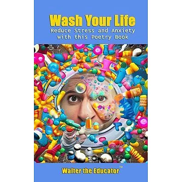 Wash Your Life, Walter the Educator