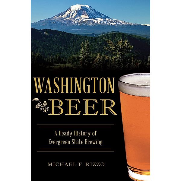 Washington Beer, Michael F. Rizzo