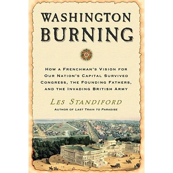 Washington Burning, Les Standiford