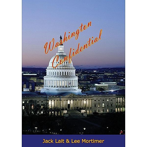 Washington Confidential, Jack Lait