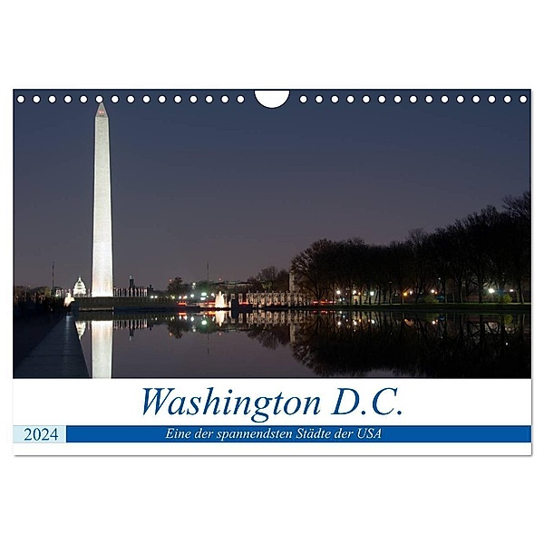 Washington D.C. (Wandkalender 2024 DIN A4 quer), CALVENDO Monatskalender, Borg Enders