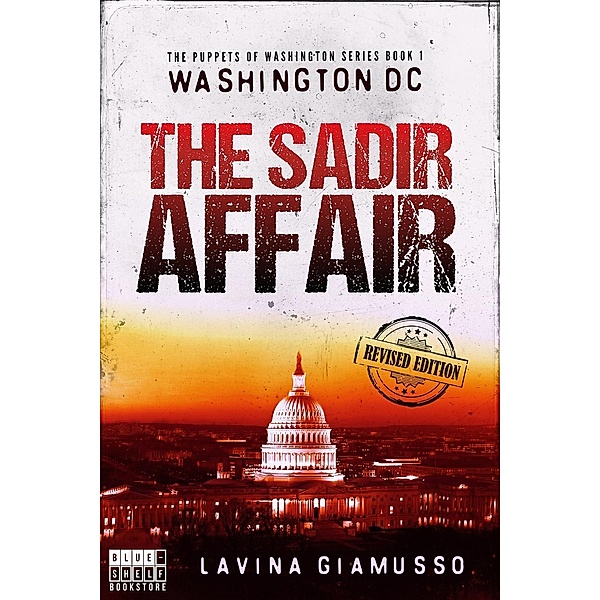 Washington DC: The Sadir Affair (The Puppets of Washington, #1), Lavina Giamusso
