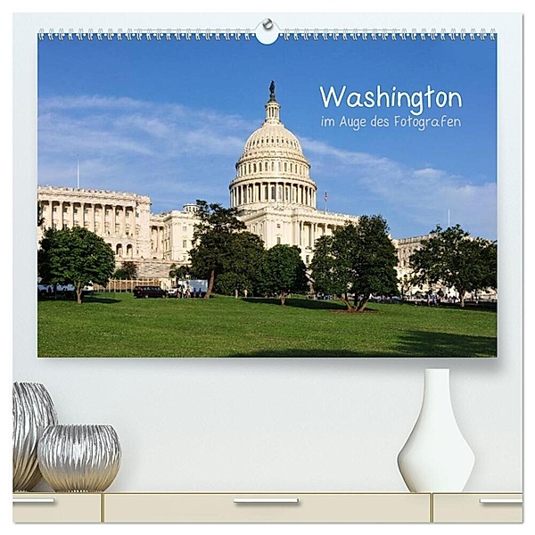 Washington im Auge des Fotografen (hochwertiger Premium Wandkalender 2024 DIN A2 quer), Kunstdruck in Hochglanz, Ralf Roletschek
