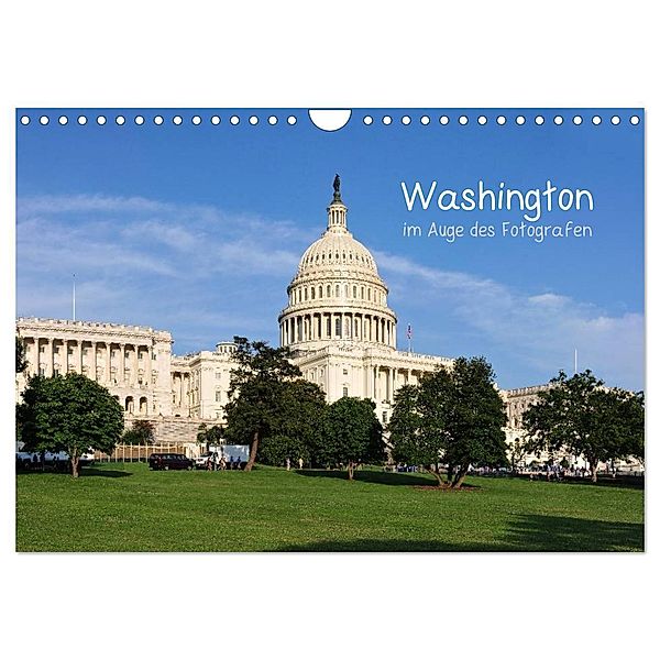 Washington im Auge des Fotografen (Wandkalender 2024 DIN A4 quer), CALVENDO Monatskalender, Ralf Roletschek