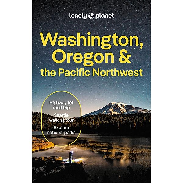 Washington, Oregon & the Pacific Northwest, Lonely Planet