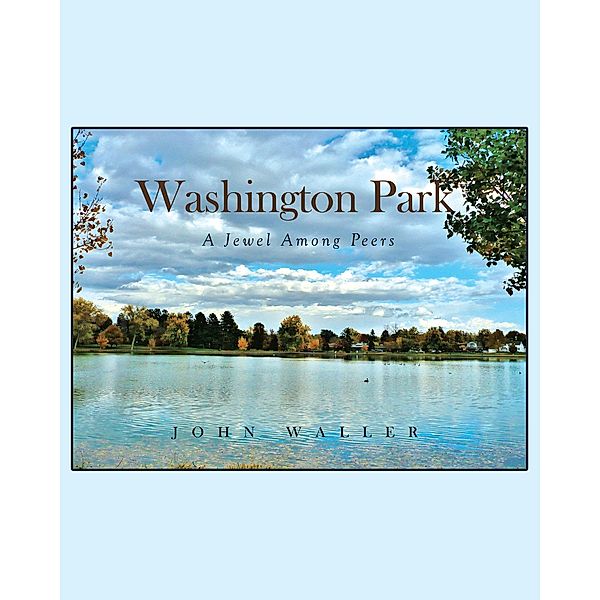 Washington Park / Page Publishing, Inc., John Waller