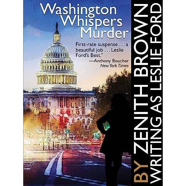Washington Whispers Murder, Zenith Brown, Leslie Ford