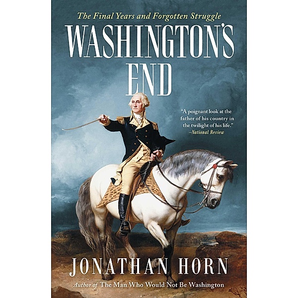 Washington's End, Jonathan Horn