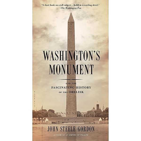 Washington's Monument, John Steele Gordon