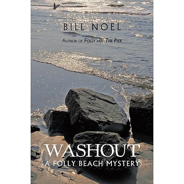 Washout, Bill Noel