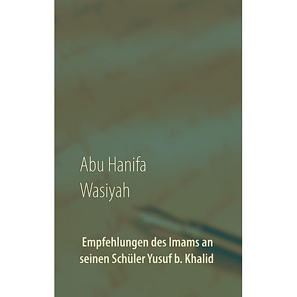 Wasiyah, Abu Hanifa