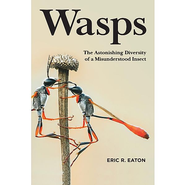 Wasps, Eric R. Eaton