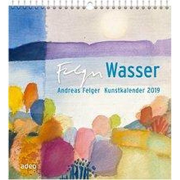 Wasser 2019, Andreas Felger