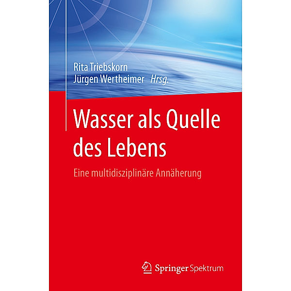 Wasser als Quelle des Lebens