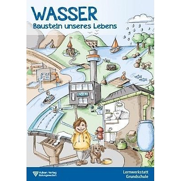 Wasser - Baustein unseres Lebens, Lehrerheft, Hella Runge, Christoph Treskatis