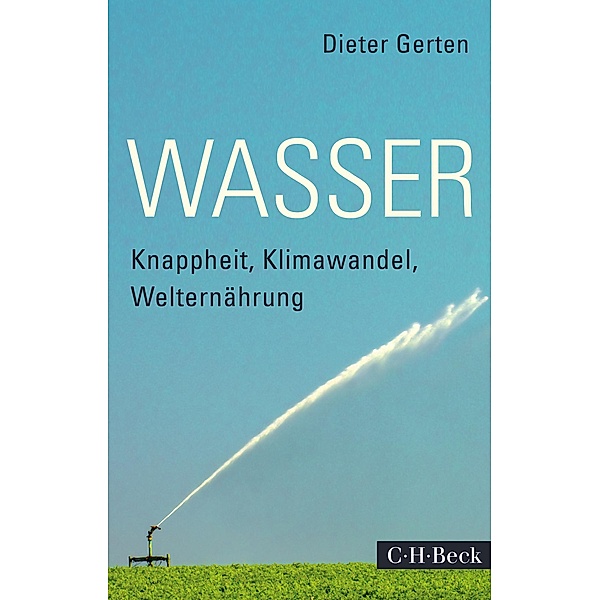 Wasser / Beck Paperback Bd.6086, Dieter Gerten