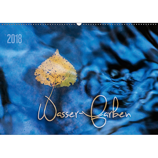 Wasser-Farben (Wandkalender 2018 DIN A2 quer), Heike Odermatt