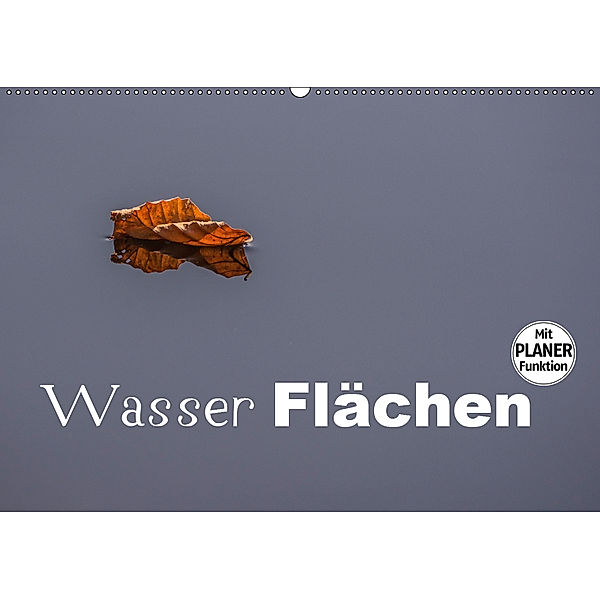 Wasser Flächen (Wandkalender 2019 DIN A2 quer), Hans Seidl