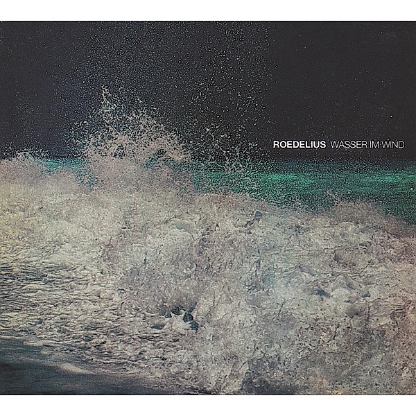 Wasser Im Wind (Vinyl), Roedelius