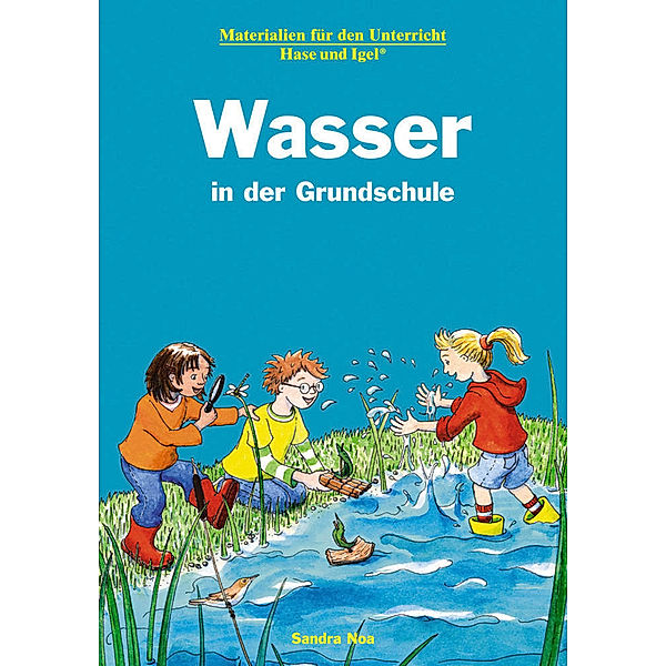 Wasser in der Grundschule, Sandra Noa