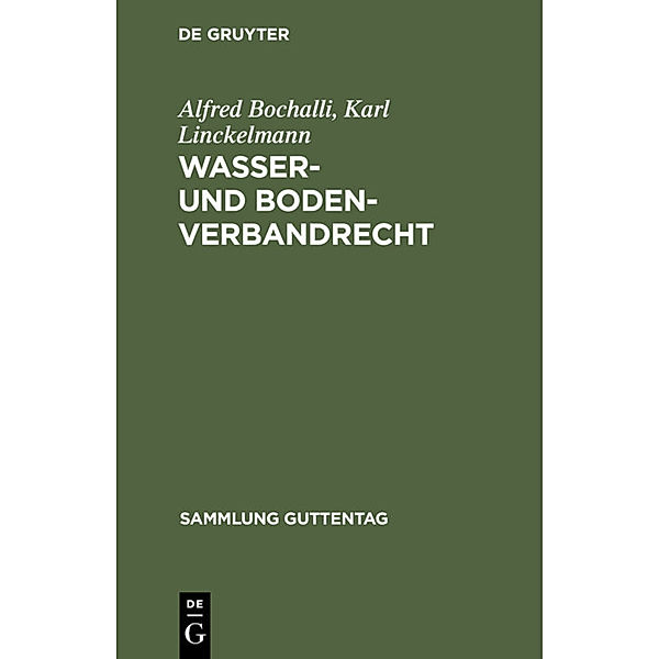 Wasser- und Bodenverbandrecht, Alfred Bochalli, Karl Linckelmann