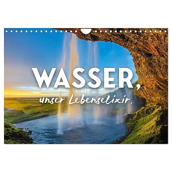 Wasser, unser Lebenselixir. (Wandkalender 2025 DIN A4 quer), CALVENDO Monatskalender, Calvendo, Happy Monkey